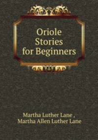 Oriole Stories for Beginners