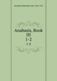 Anabasis, Book III. 1-2