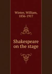 Shakespeare on the stage
