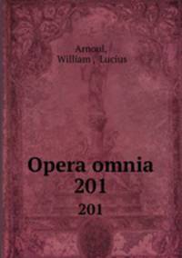 Opera omnia. 201