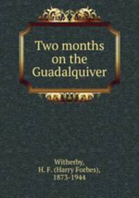 Two months on the Guadalquiver