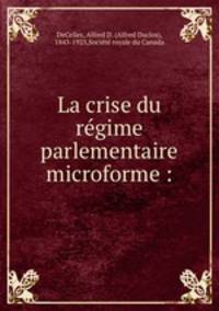 La crise du rgime parlementaire microforme :