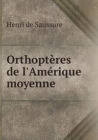 Orthoptres de l`Amrique moyenne
