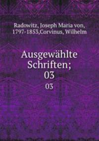 Ausgewhlte Schriften;. 03