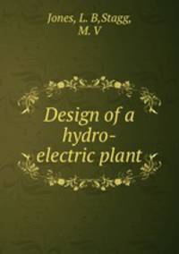 Design of a hydro-electric plant