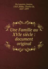 Une Famille au XVIe sicle : document original