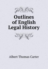 Outlines of English Legal History