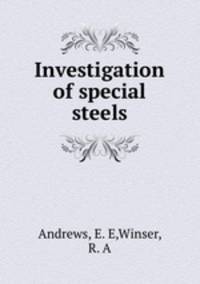 Investigation of special steels