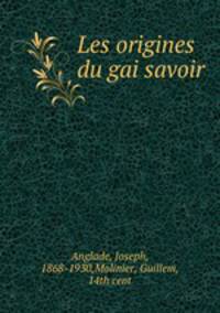 Les origines du gai savoir