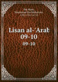 Lisan al-`Arab. 09-10