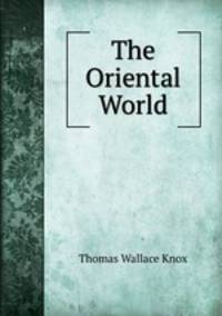 The Oriental World
