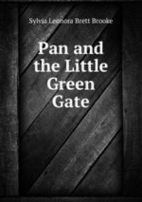 Pan and the Little Green Gate