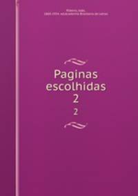 Paginas escolhidas. 2