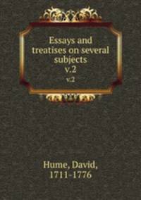 Essays and treatises on several subjects. v.2