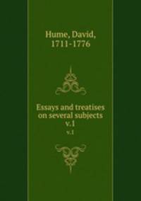 Essays and treatises on several subjects. v.1