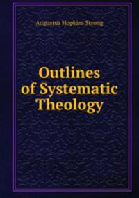 Outlines of Systematic Theology