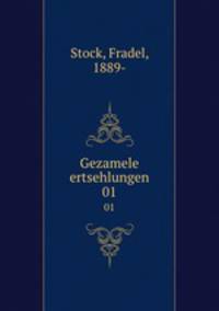 Gezamele ertsehlungen. 01