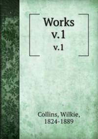Works. v.1