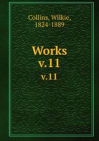 Works. v.11