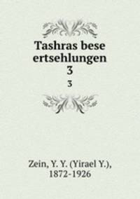 Tashras bese ertsehlungen. 3