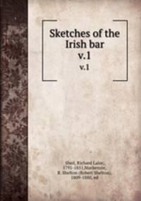 Sketches of the Irish bar. v.1