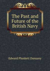 The Past and Future of the British Navy