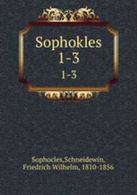 Sophokles. 1-3