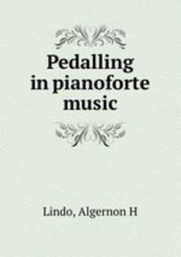 Pedalling in pianoforte music