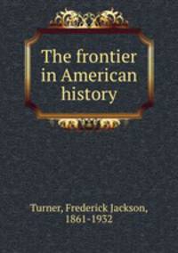 The frontier in American history