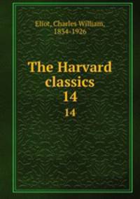 The Harvard classics. 14