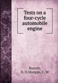 Tests on a four-cycle automobile engine
