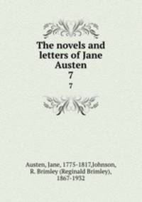 The novels and letters of Jane Austen. 7
