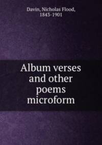 Album verses and other poems microform
