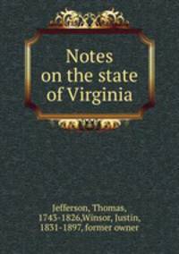 Notes on the state of Virginia.