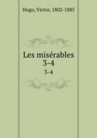 Les misrables. 3-4