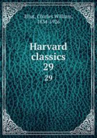 Harvard classics. 29