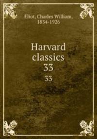 Harvard classics. 33