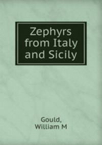 Zephyrs from Italy and Sicily