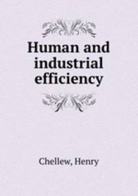 Human and industrial efficiency