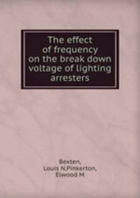 The effect of frequency on the break down voltage of lighting arresters