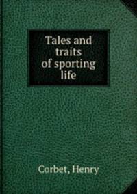 Tales and traits of sporting life