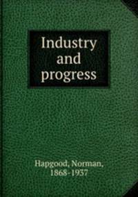Industry and progress