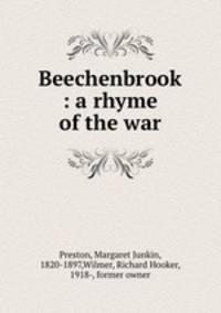 Beechenbrook : a rhyme of the war