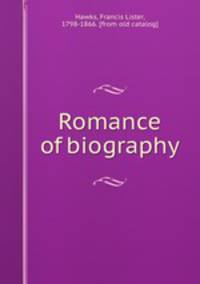 Romance of biography