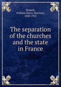 The separation of the churches and the state in France