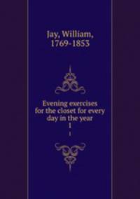 Evening exercises for the closet for every day in the year. 1