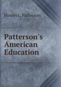 Patterson`s American Education