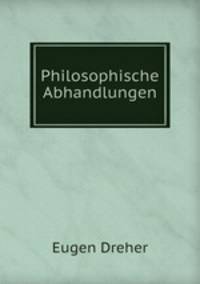Philosophische Abhandlungen