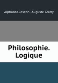 Philosophie. Logique