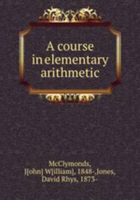 A course in elementary arithmetic
